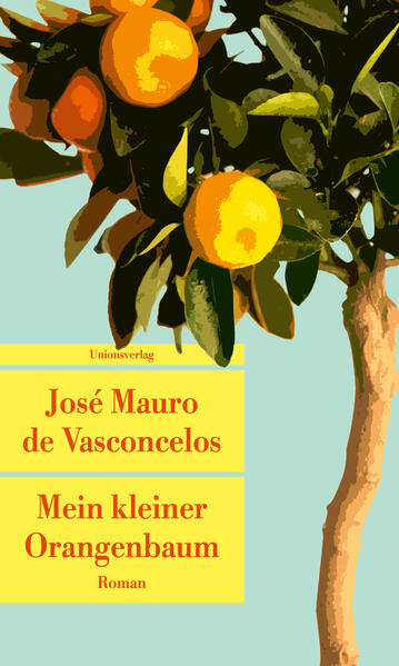 Mein kleiner Orangenbaum | José Mauro de Vasconcelos