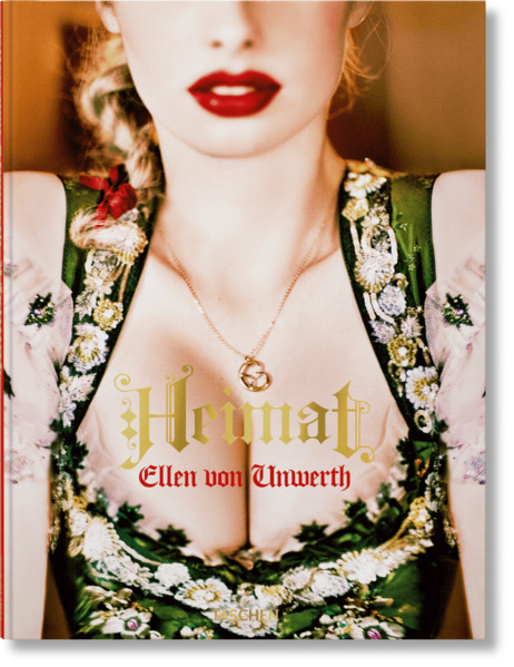 Taschen GmbH Ellen Von Unwerth. Heimat
