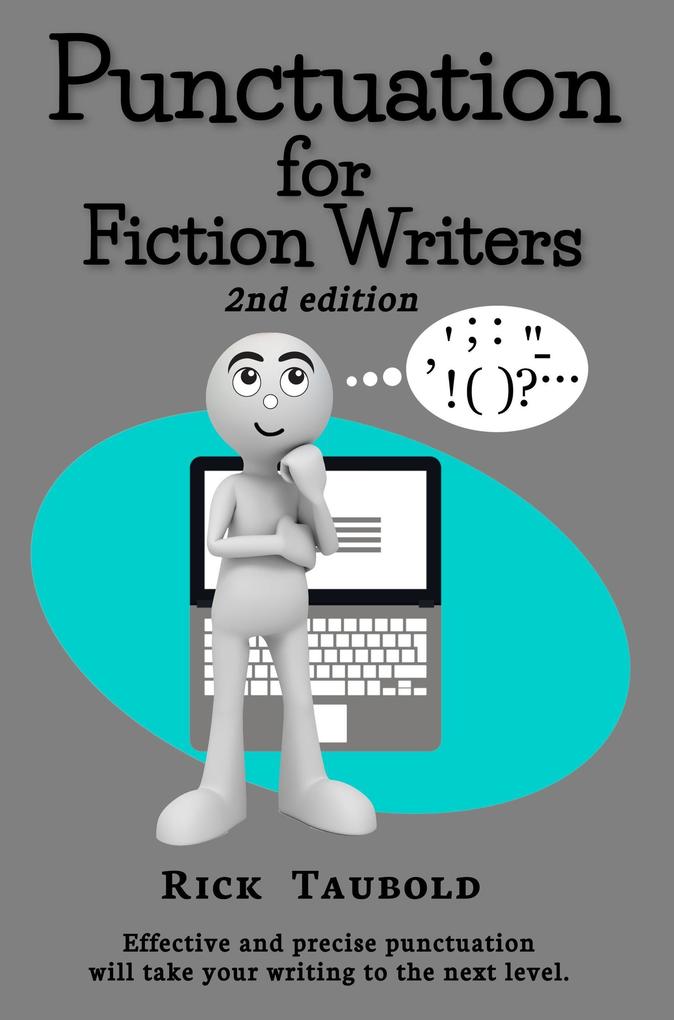 Punctuation for Fiction Writers 2nd edition