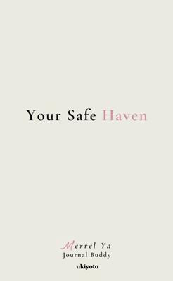 Your Safe Haven