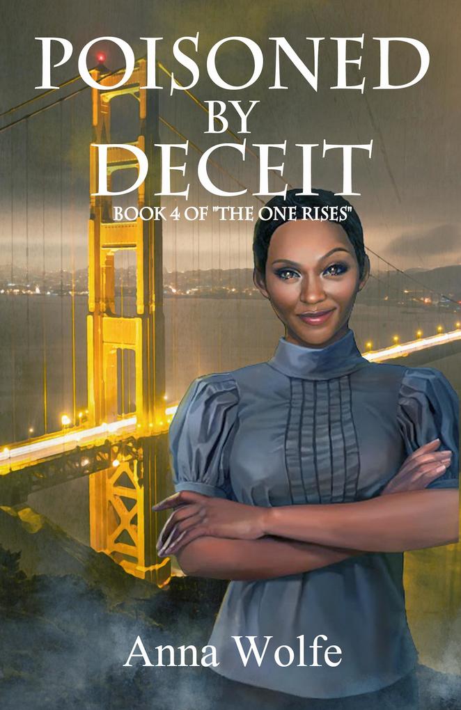 Poisoned By Deceit (The One Rises #4)