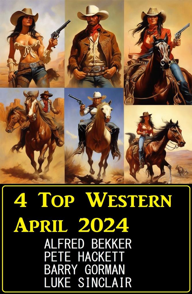 4 Top Western April 2024
