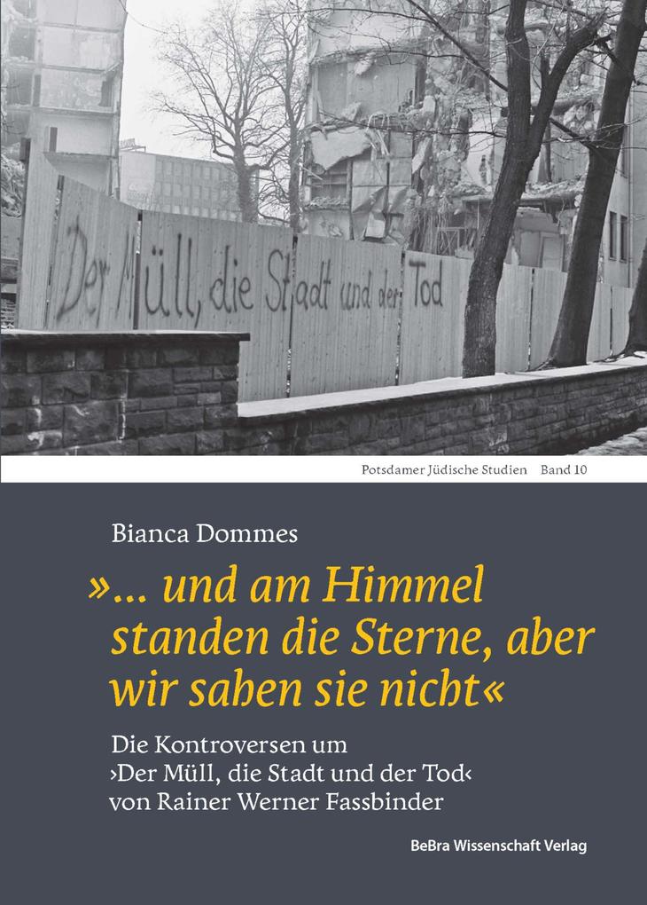 »... und am Himmel standen die Sterne aber wir sahen sie nicht«