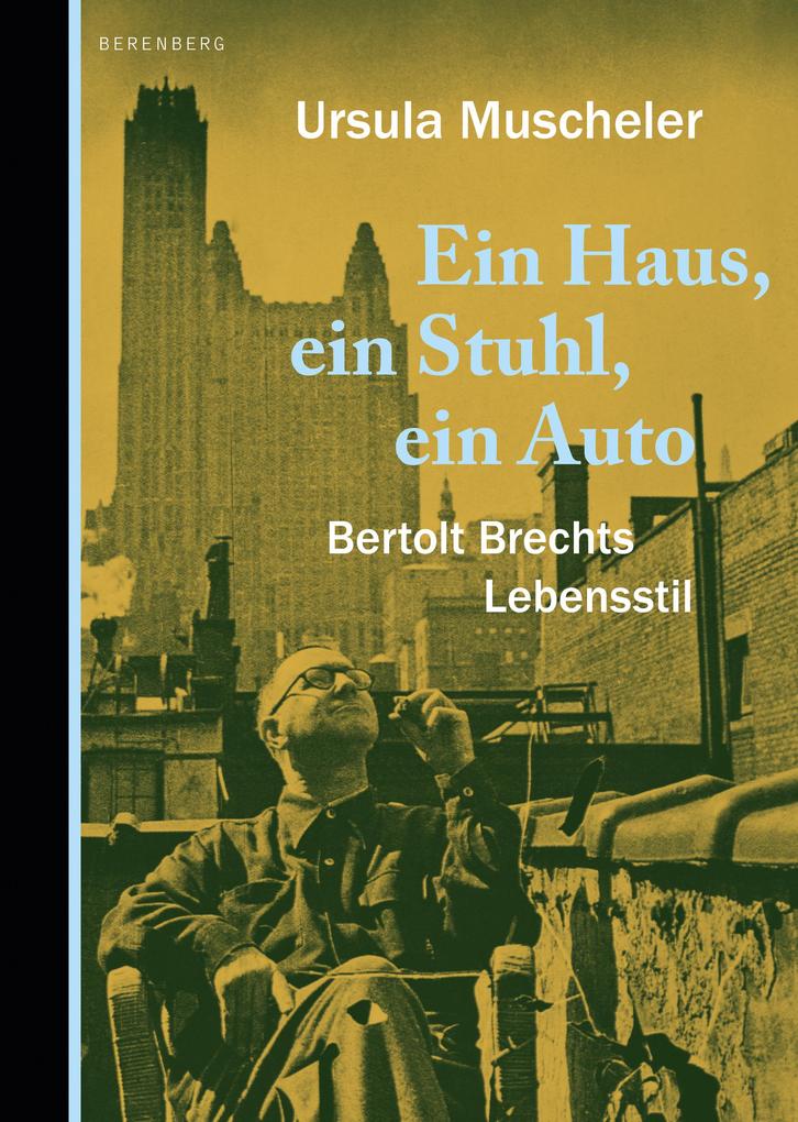 Ein Haus ein Stuhl ein Auto - Ursula Muscheler
