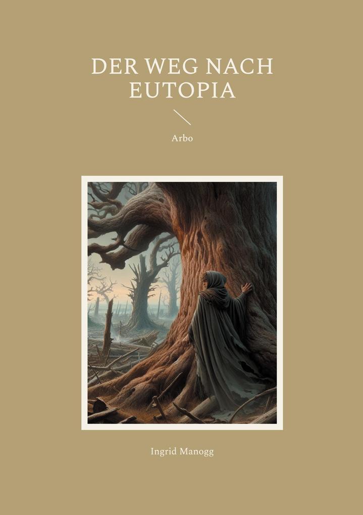 Der Weg nach Eutopia