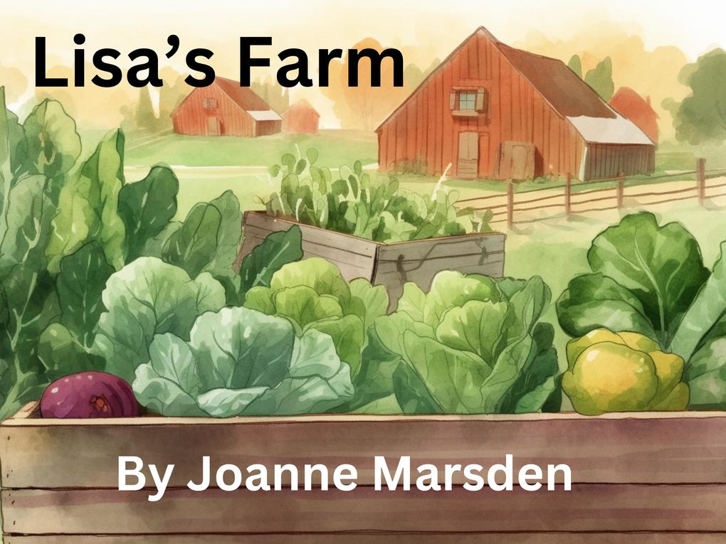 Lisa‘s Farm