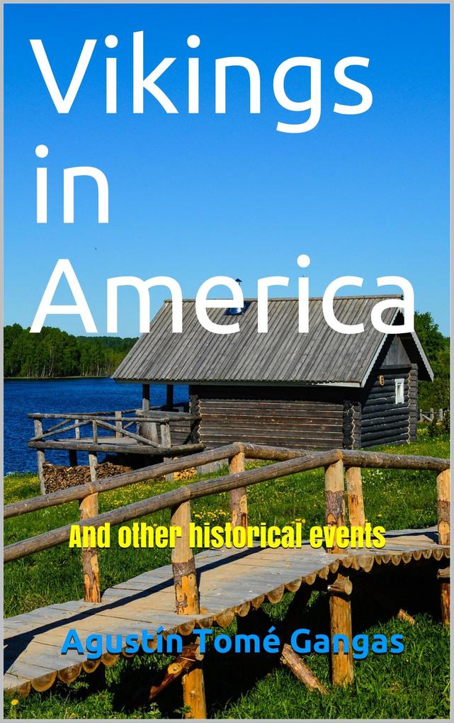 Vikings in America: And Other Historical Events