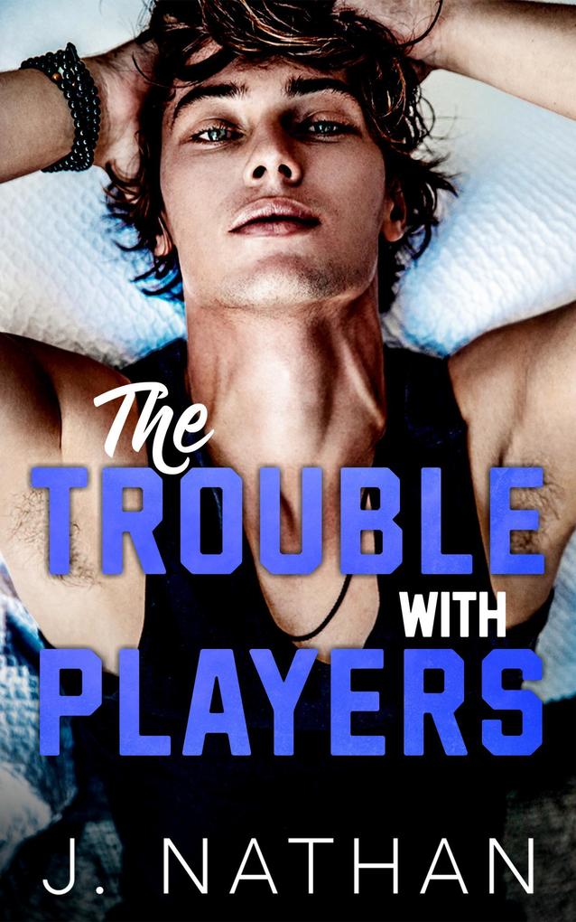 The Trouble with Players