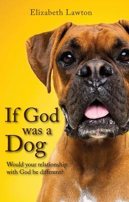If God Was a Dog