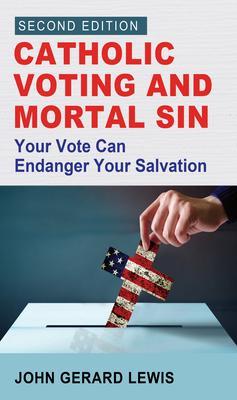 Catholic Voting and Mortal Sin
