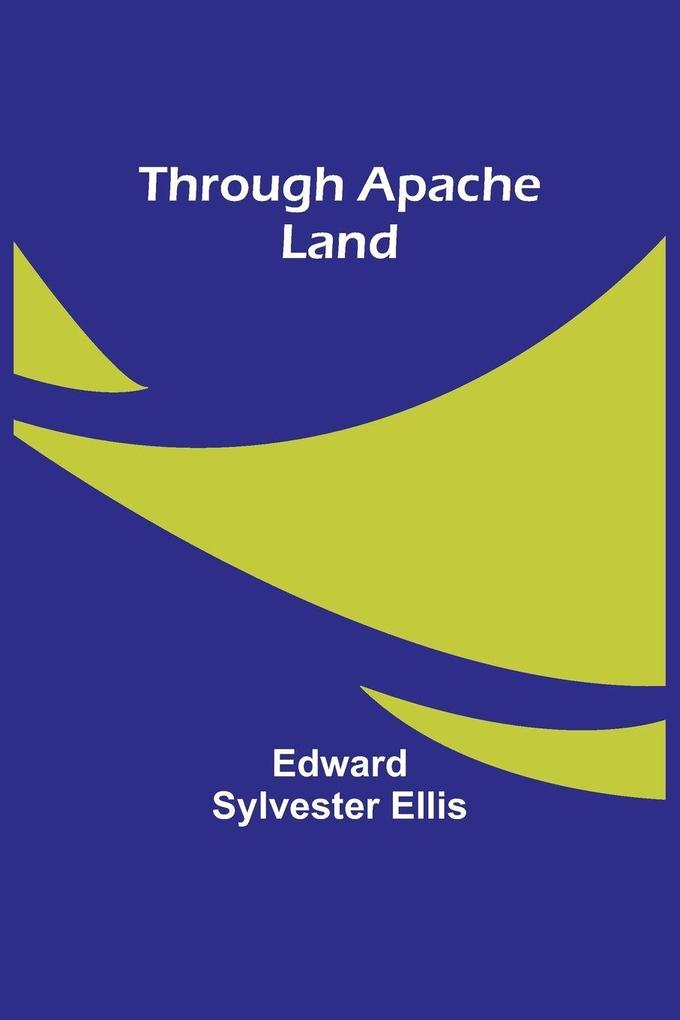 Through Apache Land