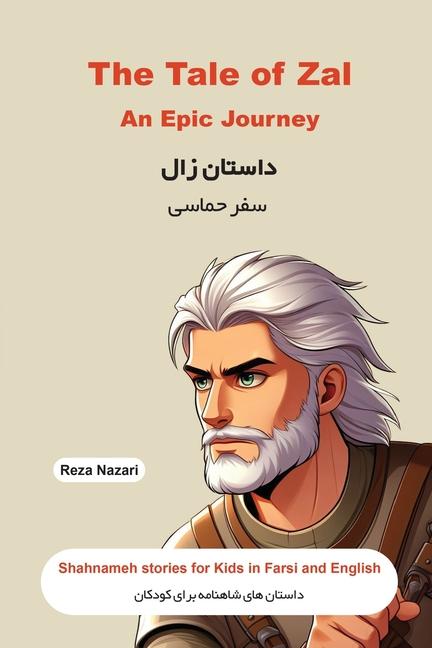 The Tale of Zal - An Epic Journey