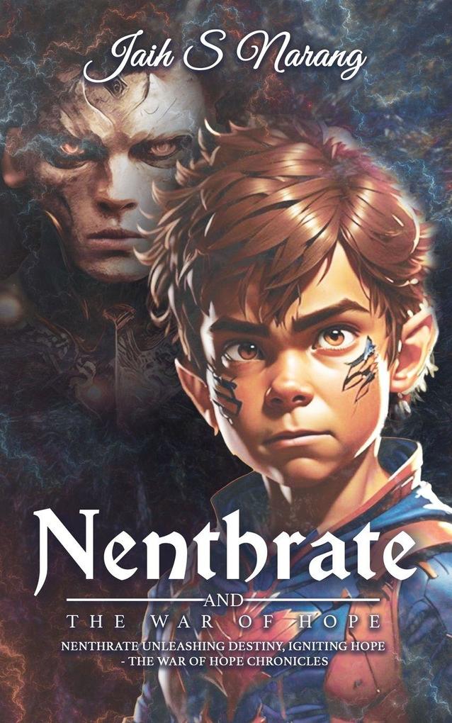 Nenthrate and the War of Hope