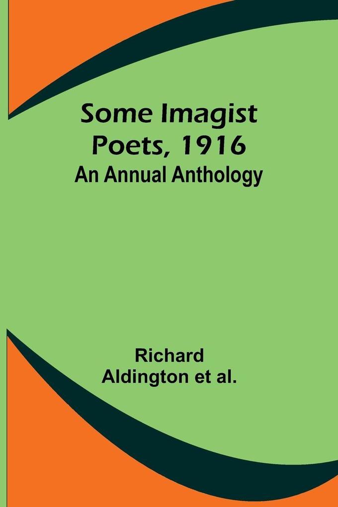 Some Imagist Poets 1916