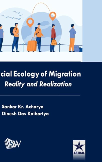 Social Ecology of Migration