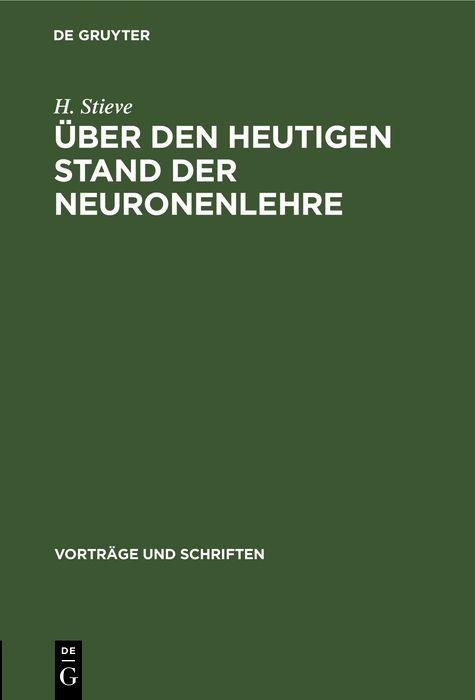 Über den heutigen Stand der Neuronenlehre