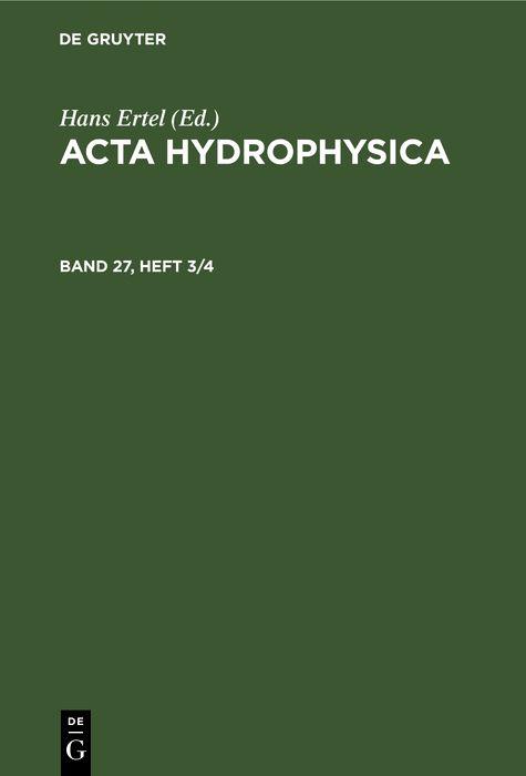Acta Hydrophysica. Band 27 Heft 3/4