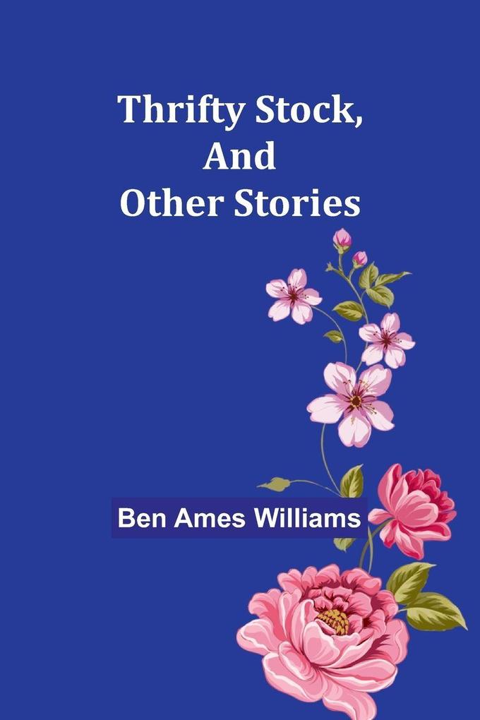 Thrifty Stock And Other Stories