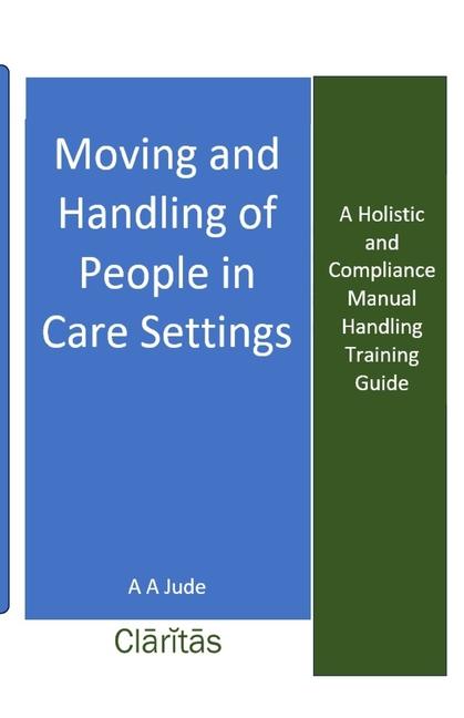 Moving and Handling of People in Care Settings