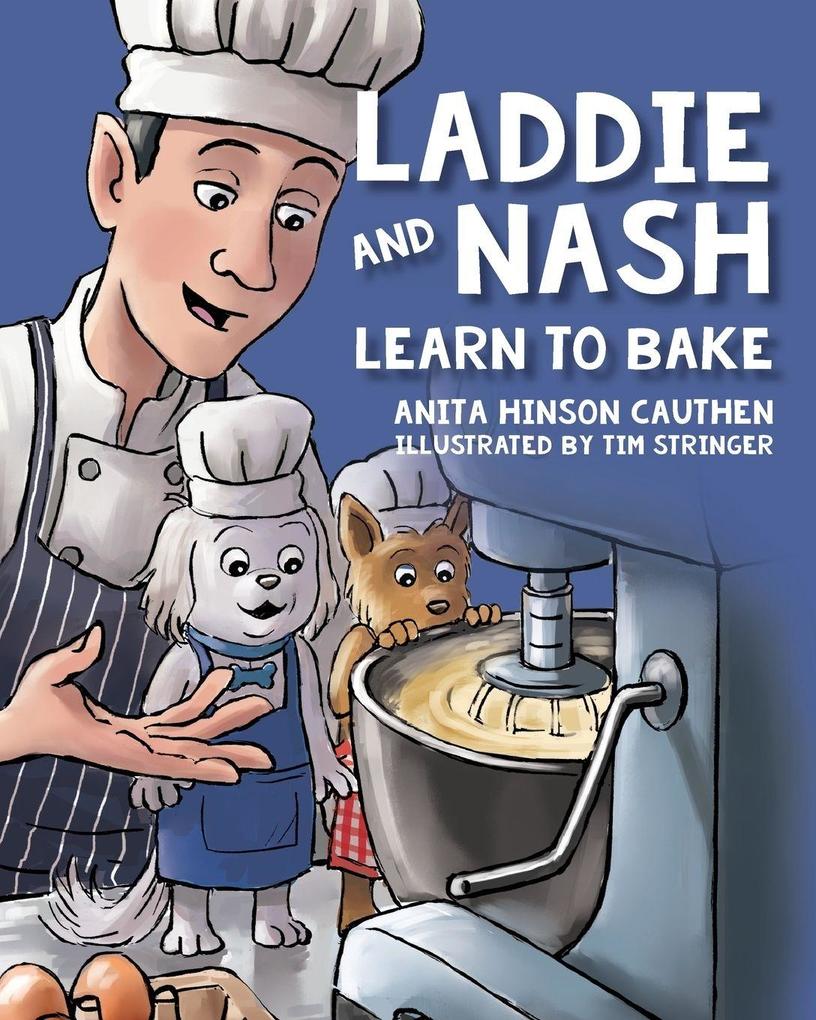 Laddie and Nash Learn to Bake