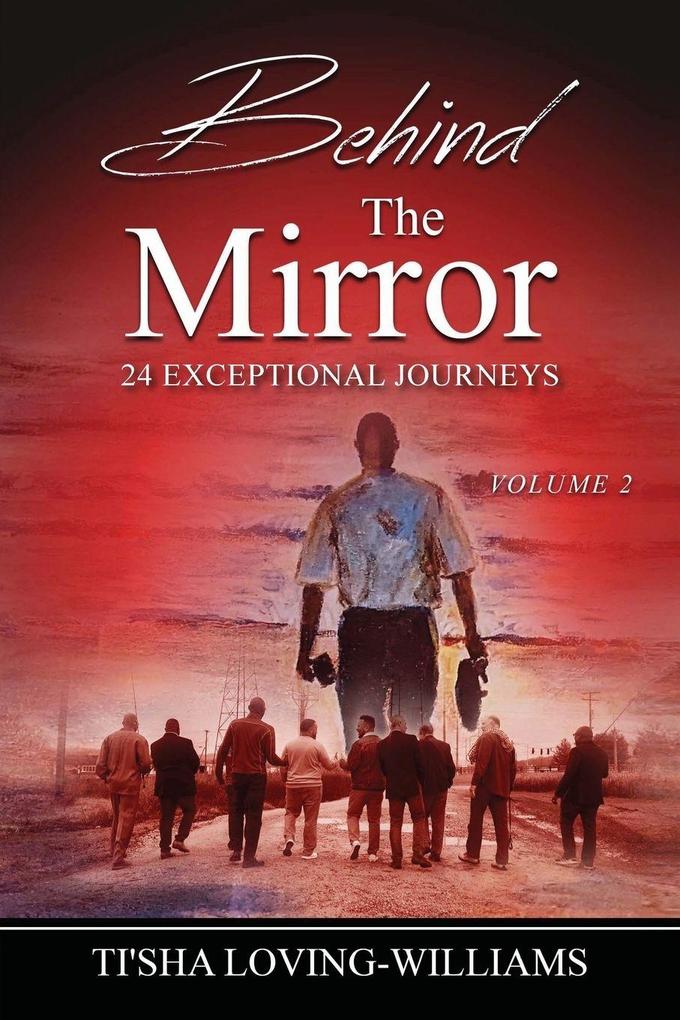 Behind The Mirror Volume 2 - The Men
