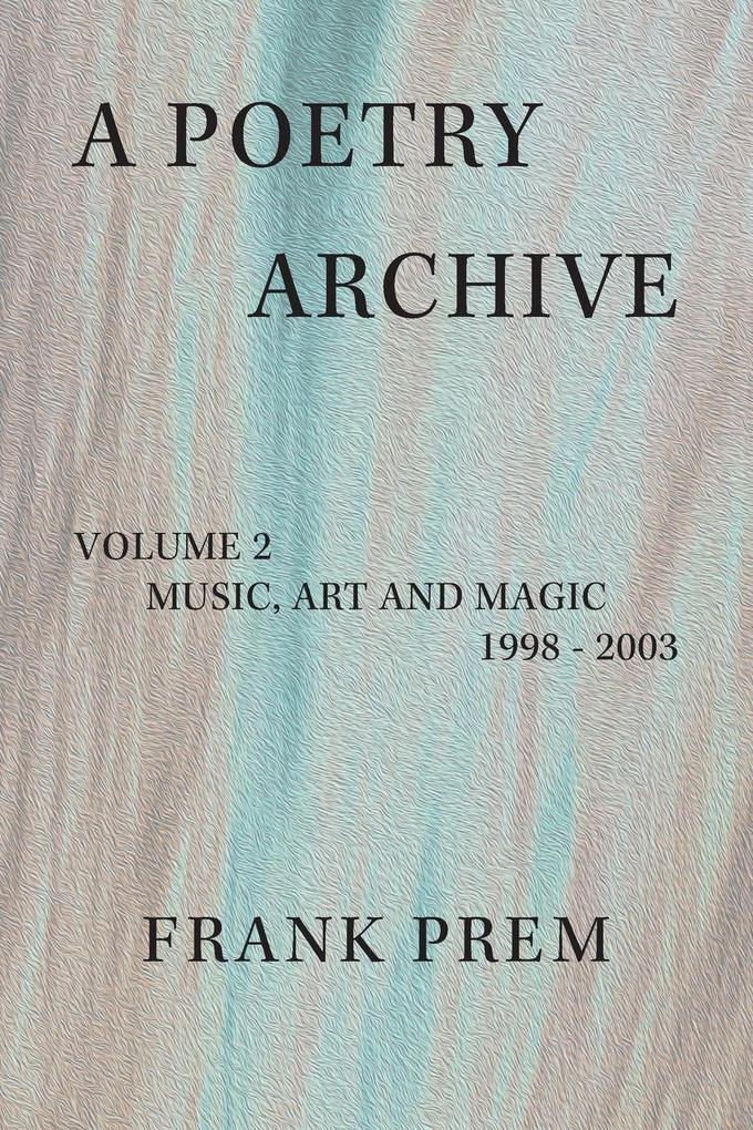A Poetry Archive Volume 2