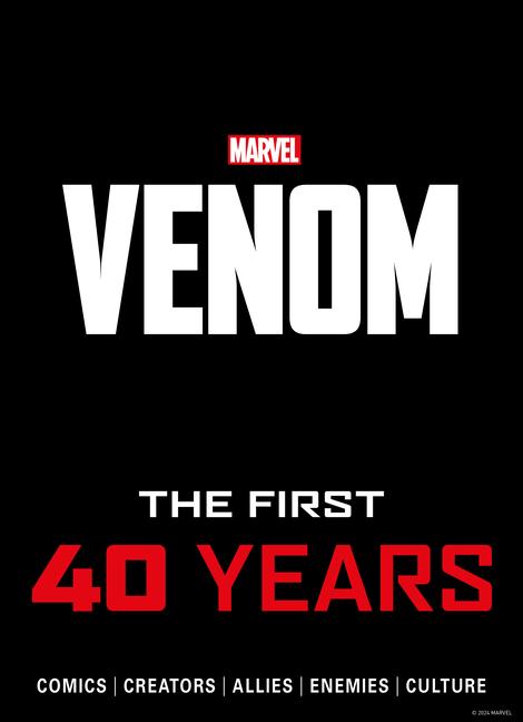 Marvel‘s Venom: The First 40 Years