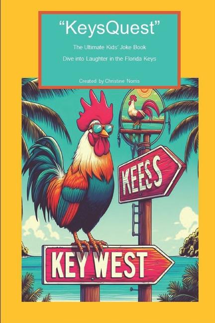 KeysQuest The Ultimate Kids‘ Joke Book Dive into Laughter in the Florida Keys