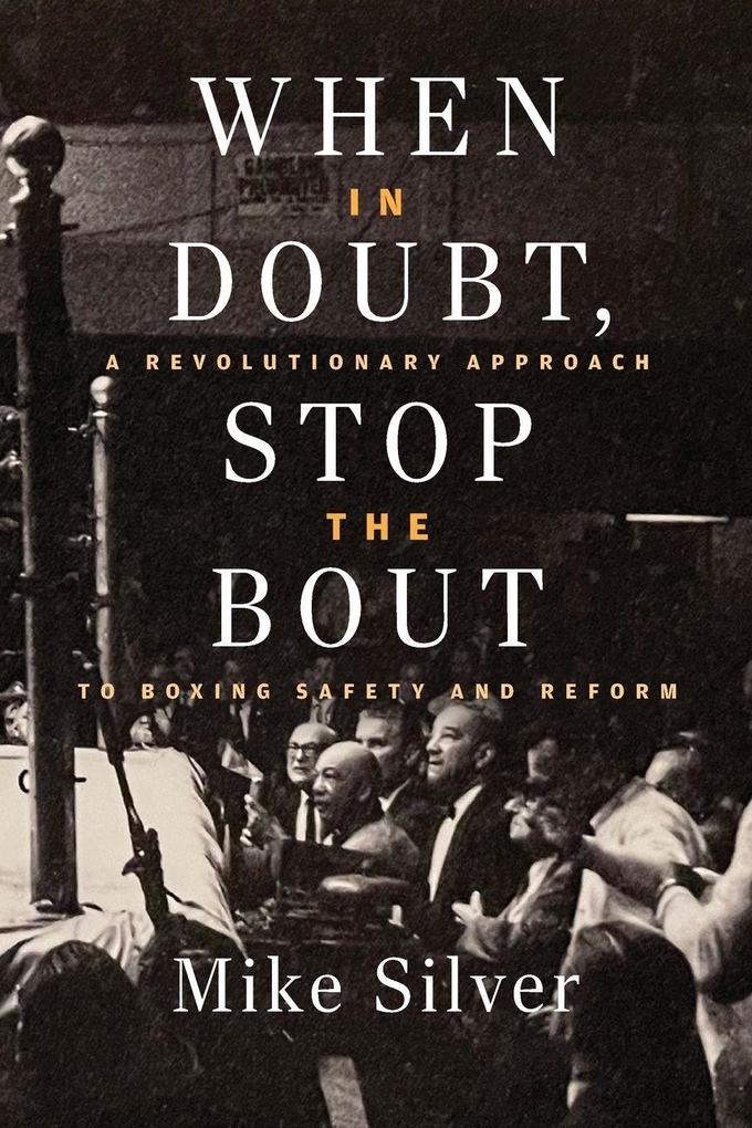 When In Doubt Stop the Bout