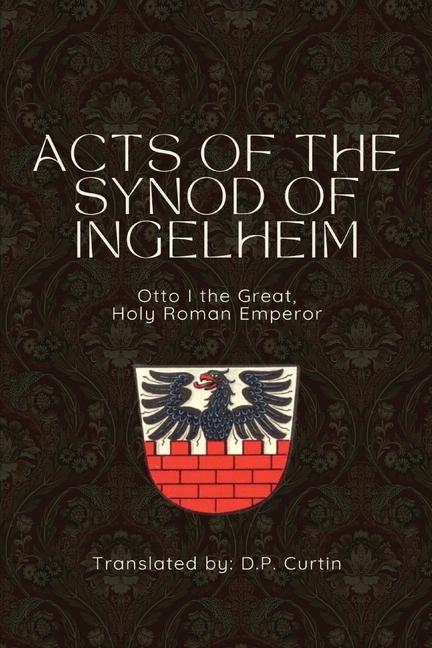 Acts of the Synod of Ingelheim (948 AD)