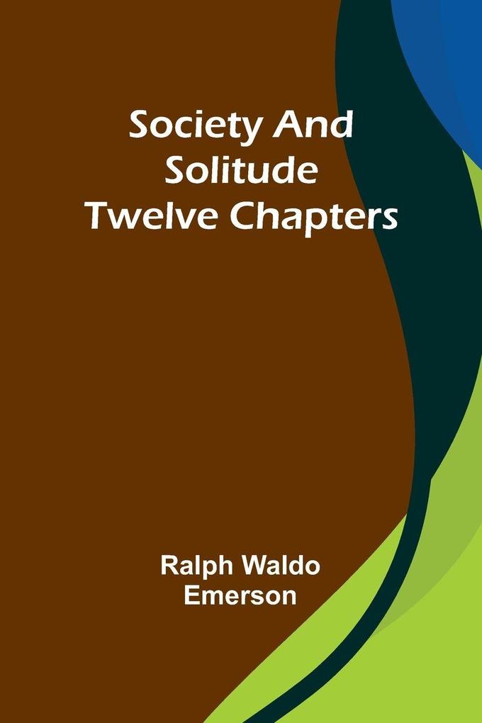 Society and solitude