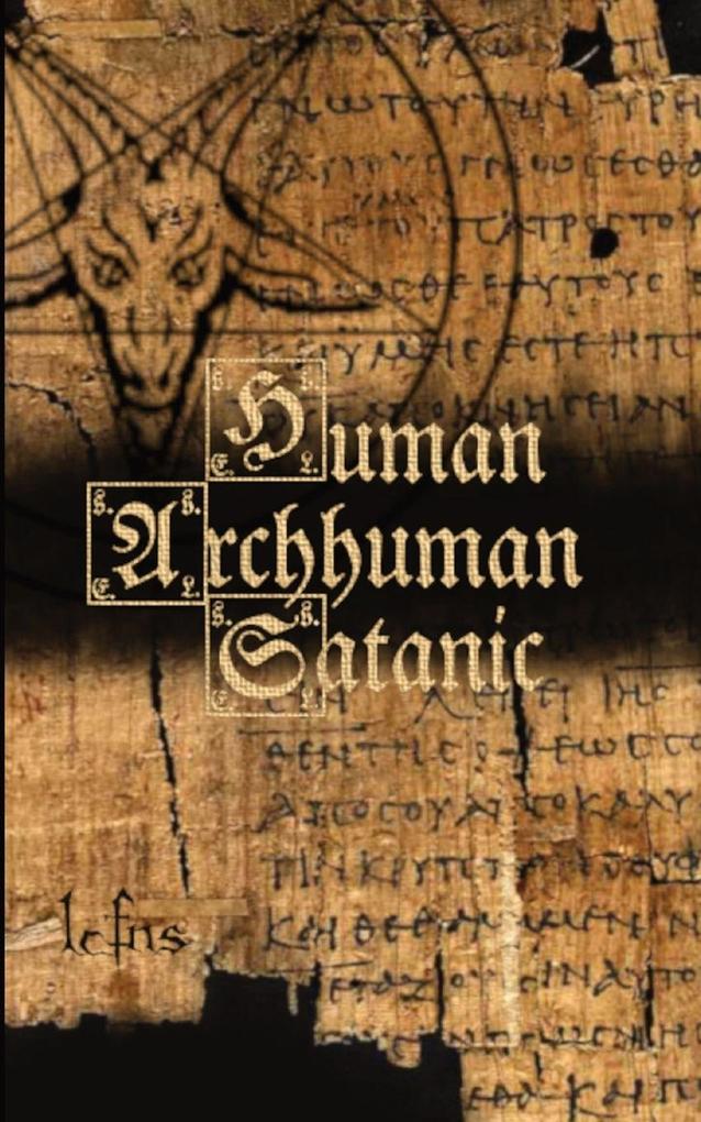 Human Archhuman Satanic