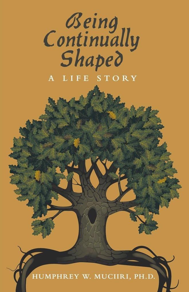 Being Continually Shaped