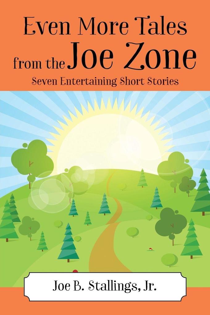 Even More Tales from the Joe Zone