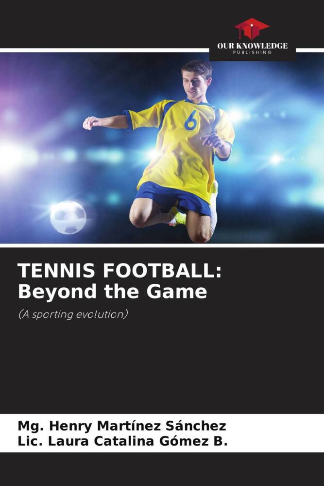 TENNIS FOOTBALL: Beyond the Game