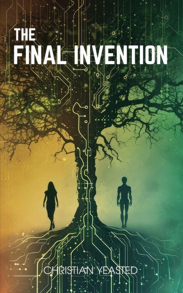 The Final Invention