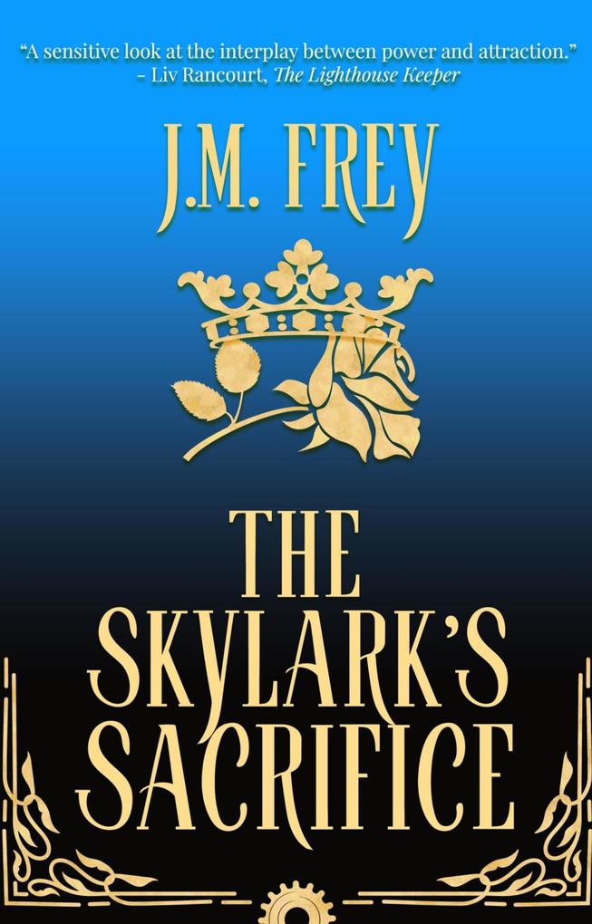 The Skylark's Sacrifice (The Skylark's Saga #2)
