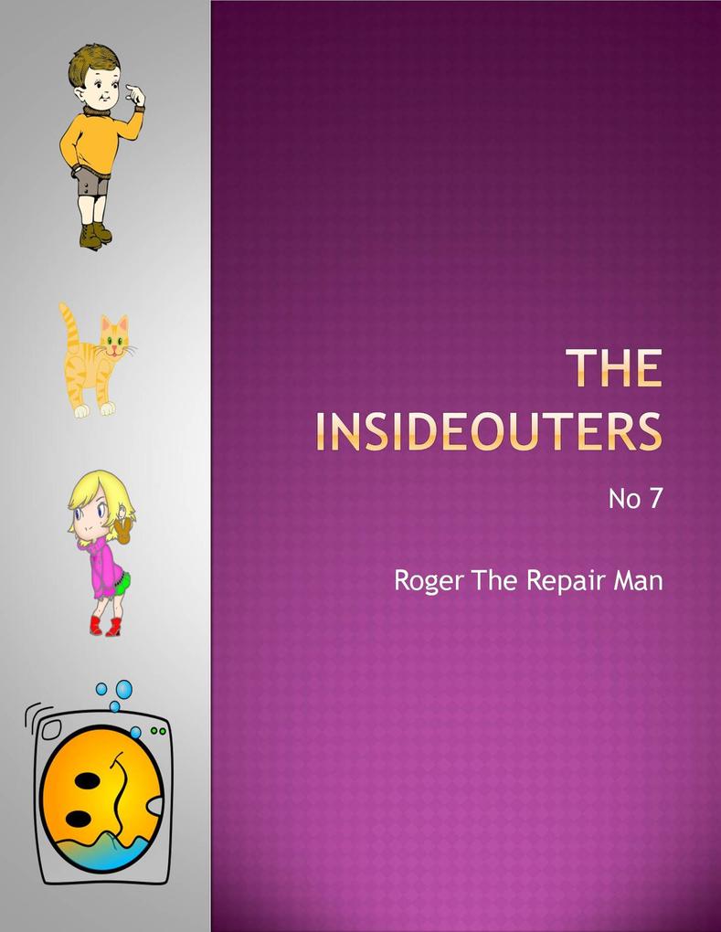 Roger The Repair Man (The Insideouters #7)
