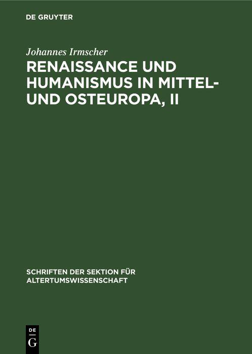 Renaissance und Humanismus in Mittel- und Osteuropa II