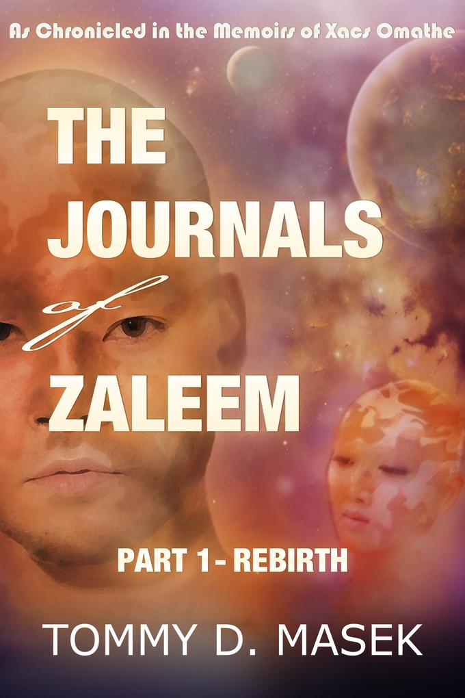 The Journals of Zaleem Part 1