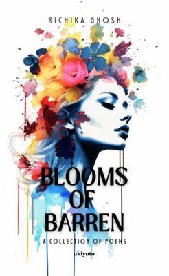 Blooms of Barren
