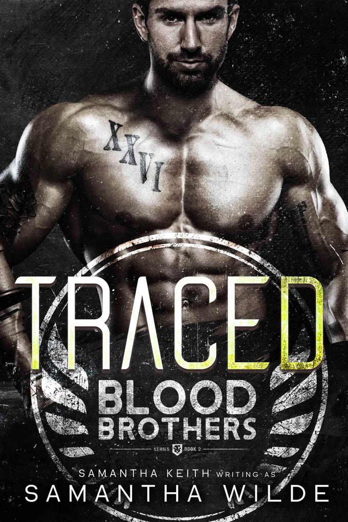 Traced (Blood Brothers #2)