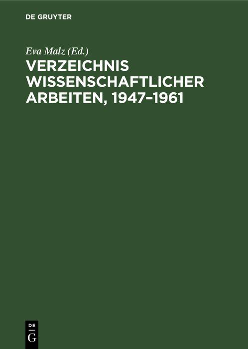 Verzeichnis wissenschaftlicher Arbeiten 1947-1961