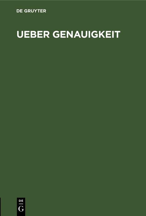 Ueber Genauigkeit