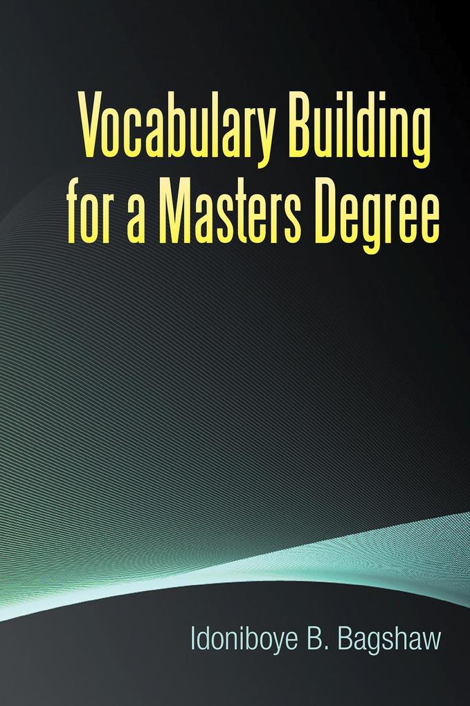 Vocabulary Building for a Masters Degree