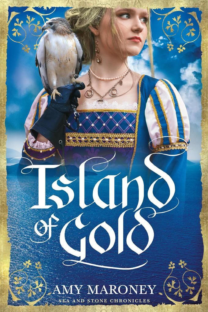 Island of Gold (Sea and Stone Chronicles #1)