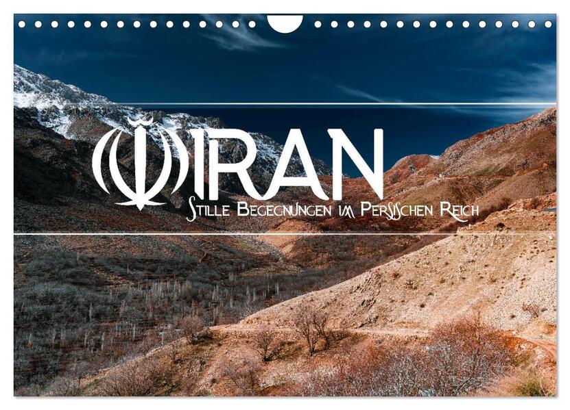 IRAN - Stille Begegnungen im Persischen Reich (Wandkalender 2025 DIN A4 quer) CALVENDO Monatskalender