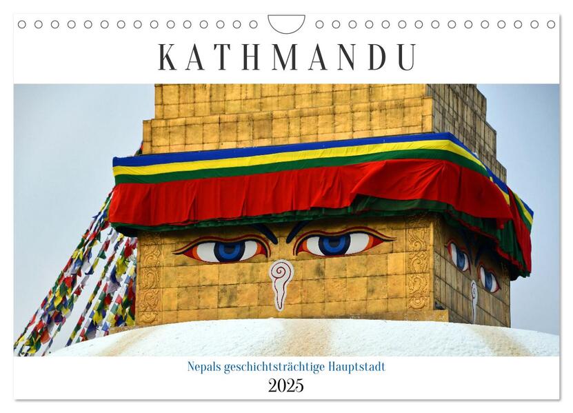 KATHMANDU Nepals Hauptstadt (Wandkalender 2025 DIN A4 quer) CALVENDO Monatskalender