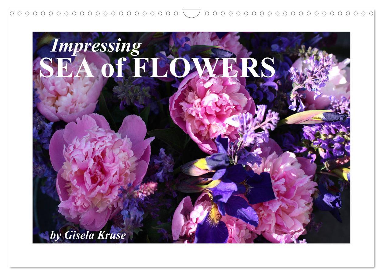 Impressing Sea of Flowers (Wall Calendar 2025 DIN A3 landscape) CALVENDO 12 Month Wall Calendar