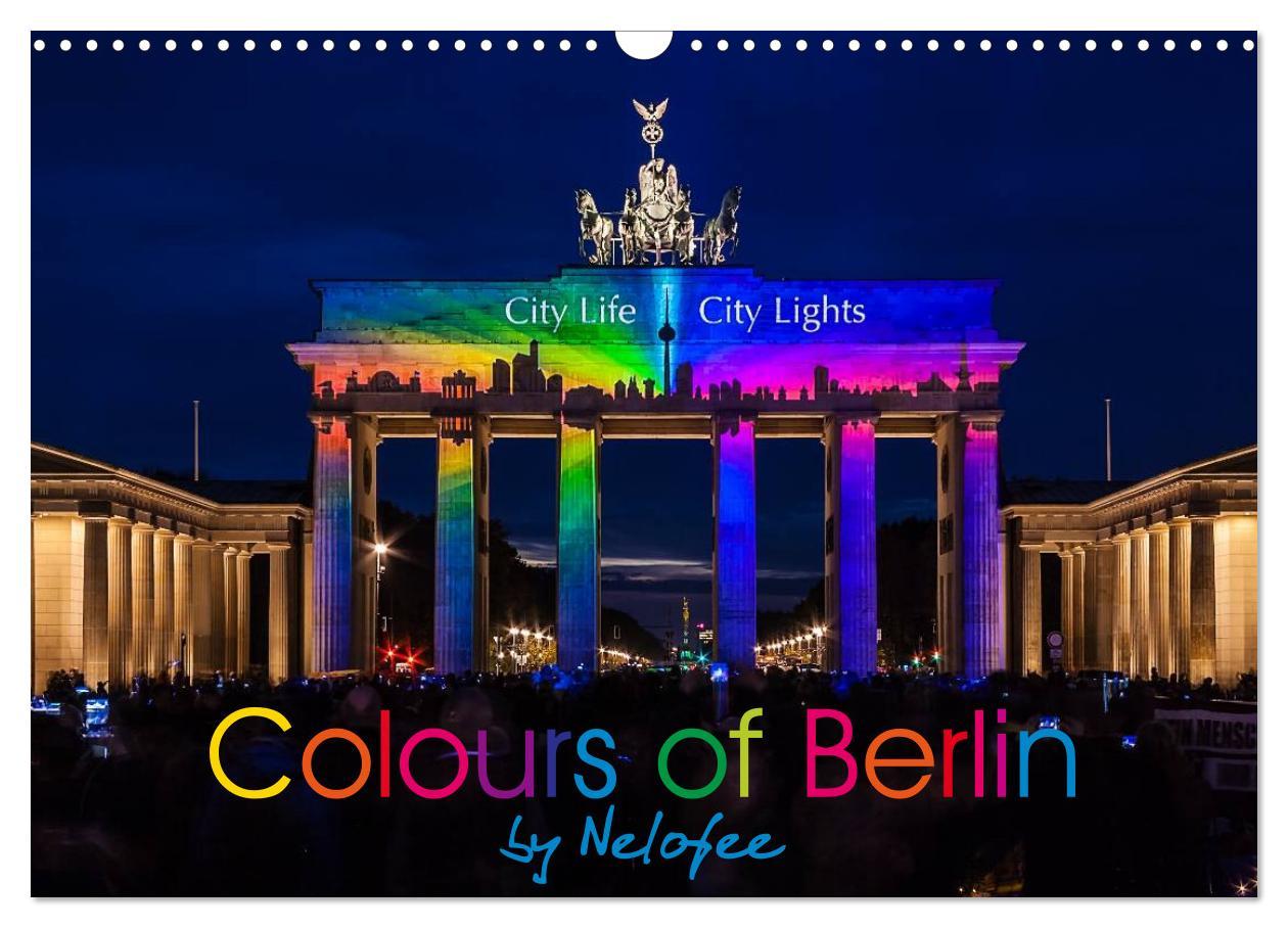 Colours of Berlin (Wall Calendar 2025 DIN A3 landscape) CALVENDO 12 Month Wall Calendar